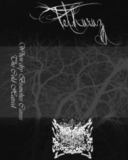 Fethuruz : When Dry Branches Caress the Cold Hatred